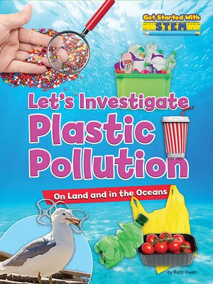 cover image of Let's Investigate Plastic Pollution